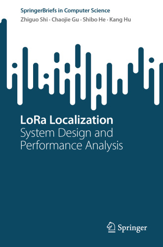 LoRa Localization: System Design and Performance Analysis (Wireless Networks)