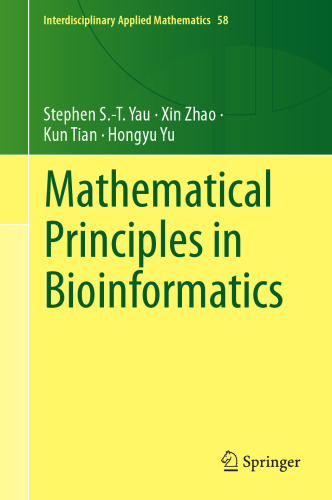 Mathematical Principles in Bioinformatics