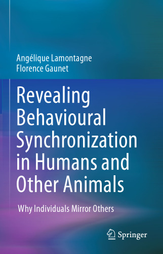 Revealing Behavioural Synchronization in Humans and Other Animals: Why Individuals Mirror Others