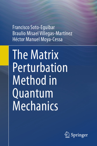 The Matrix Perturbation Method in Quantum Mechanics