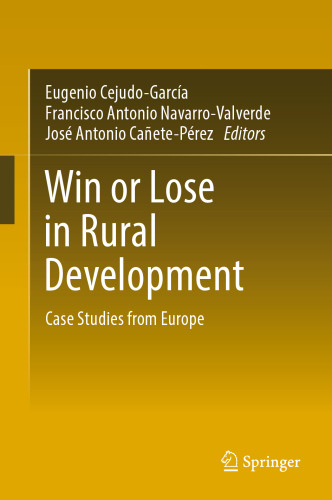Win or Lose in Rural Development: Case Studies from Europe