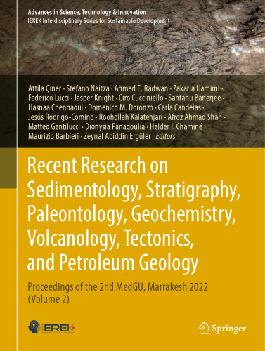 Recent Research on Sedimentology, Stratigraphy, Paleontology, Geochemistry, Volcanology, Tectonics, and Petroleum Geology: Proceedings of the 2nd ... in Science, Technology & Innovation)