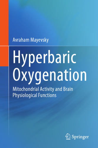 Hyperbaric Oxygenation: Mitochondrial Activity and Brain Physiological Functions