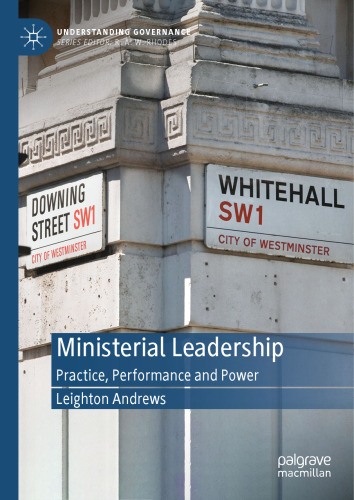 Ministerial Leadership: Practice, Performance and Power