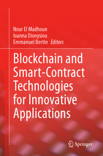 Blockchain and Smart-Contract Technologies for Innovative Applications