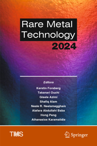 Rare Metal Technology 2024 (The Minerals, Metals & Materials Series)