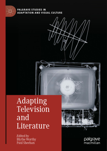 Adapting Television and Literature
