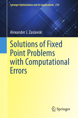Solutions of Fixed Point Problems with Computational Errors