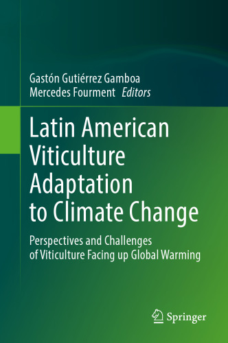 Latin American Viticulture Adaptation to Climate Change: Perspectives and Challenges of Viticulture Facing up Global Warming