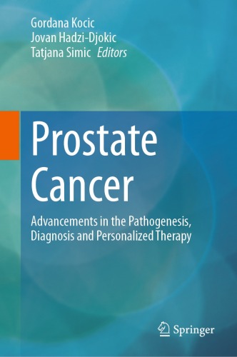 Prostate Cancer: Advancements in the Pathogenesis, Diagnosis and Personalized Therapy