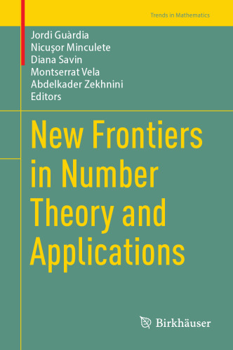 New Frontiers in Number Theory and Applications (Trends in Mathematics)