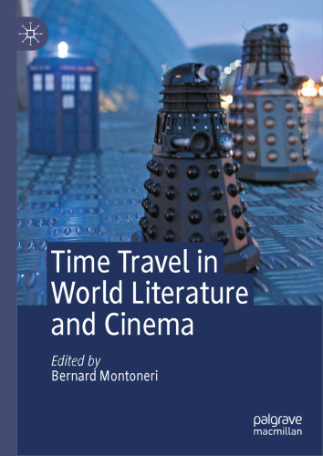 Time Travel in World Literature and Cinema