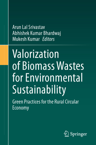 Valorization of Biomass Wastes for Environmental Sustainability: Green Practices for the Rural Circular Economy