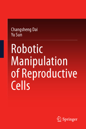 Robotic Manipulation of Reproductive Cells