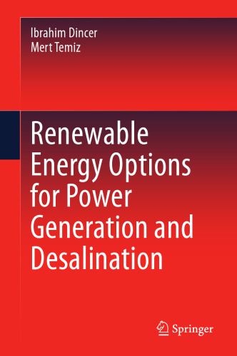 Renewable Energy Options for Power Generation and Desalination