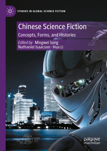 Chinese Science Fiction: Concepts, Forms, and Histories