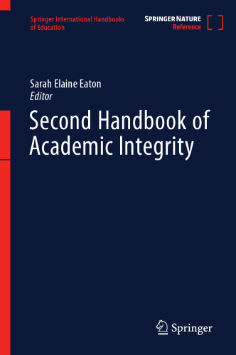 Second Handbook of Academic Integrity (Springer International Handbooks of Education)