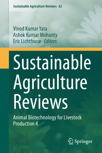 Sustainable Agriculture Reviews: Animal Biotechnology for Livestock Production 4 (Sustainable Agriculture Reviews, 62)