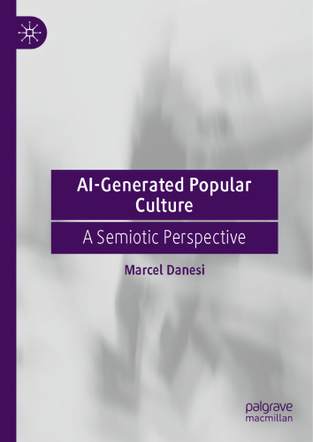 AI-Generated Popular Culture: A Semiotic Perspective