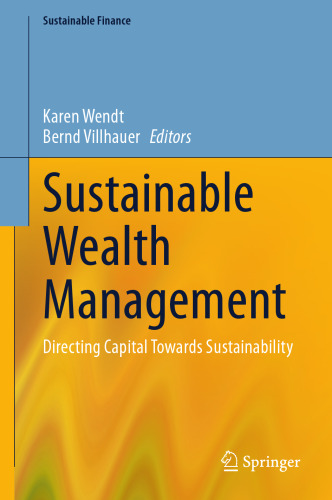 Sustainable Wealth Management: Directing Capital Towards Sustainability
