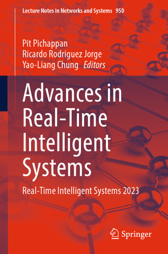 Advances in Real-Time Intelligent Systems: Real-Time Intelligent Systems 2023 (Lecture Notes in Networks and Systems, 950)