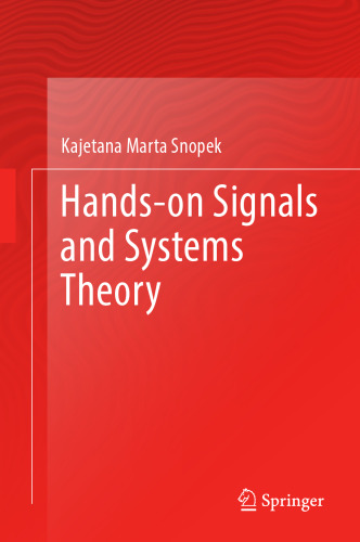 Hands-on Signals and Systems Theory