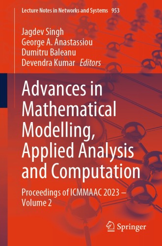 Advances in Mathematical Modelling, Applied Analysis and Computation: Proceedings of ICMMAAC 2023 – Volume 2 (Lecture Notes in Networks and Systems, 953)