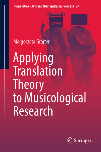Applying Translation Theory to Musicological Research