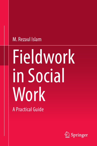 Fieldwork in Social Work: A Practical Guide