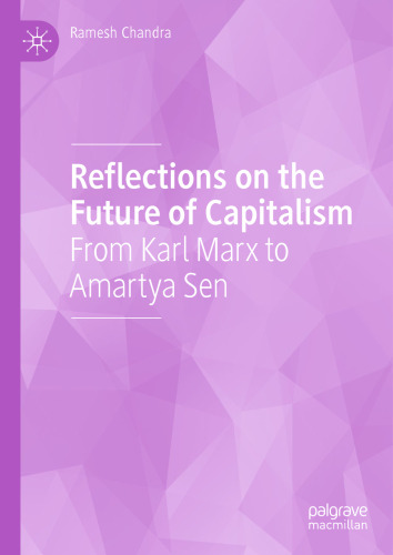 Reflections on the Future of Capitalism: From Karl Marx to Amartya Sen