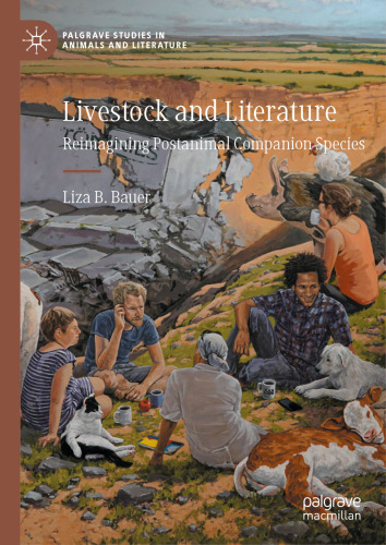 Livestock and Literature: Reimagining Postanimal Companion Species