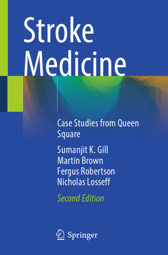 Stroke Medicine: Case Studies from Queen Square