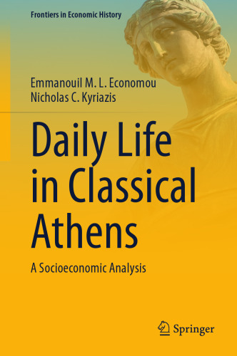 Daily Life in Classical Athens: A Socioeconomic Analysis