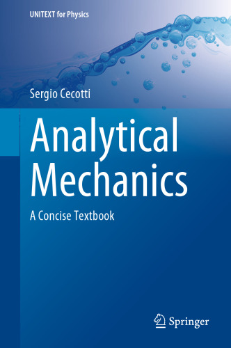 Analytical Mechanics: A Concise Textbook (UNITEXT for Physics)