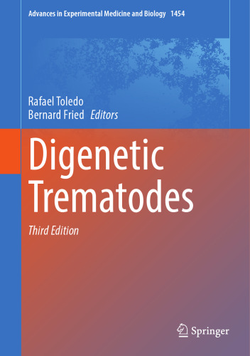 Digenetic Trematodes (Advances in Experimental Medicine and Biology, 1454)