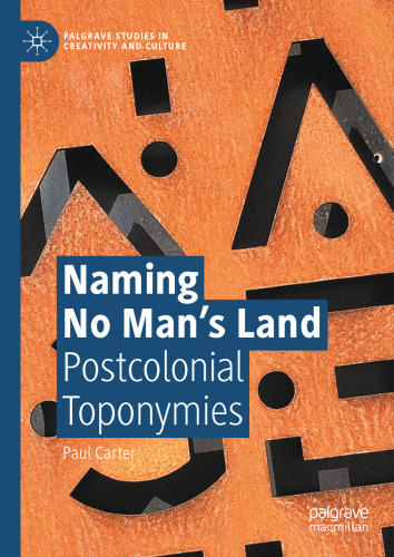 Naming No Man’s Land: Postcolonial Toponymies