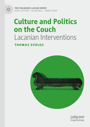 Culture and Politics on the Couch: Lacanian Interventions