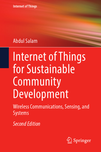 Internet of Things for Sustainable Community Development: Wireless Communications, Sensing, and Systems