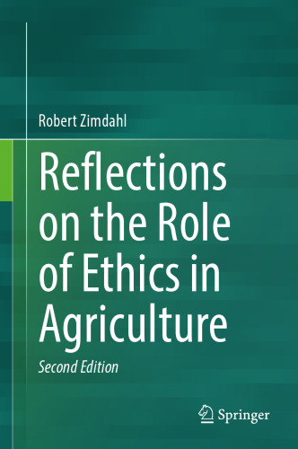 Reflections on the Role of Ethics in Agriculture