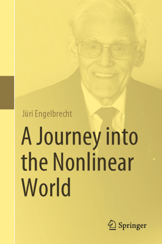 A Journey into the Nonlinear World
