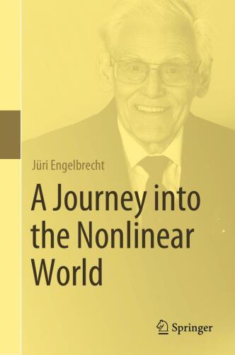 A Journey into the Nonlinear World
