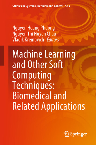 Machine Learning and Other Soft Computing Techniques: Biomedical and Related Applications