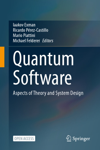 Quantum Software: Aspects of Theory and System Design