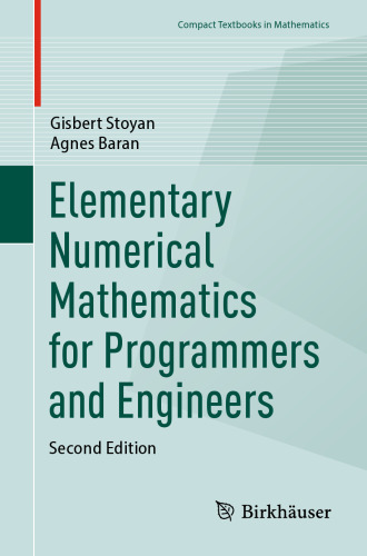 Elementary Numerical Mathematics for Programmers and Engineers