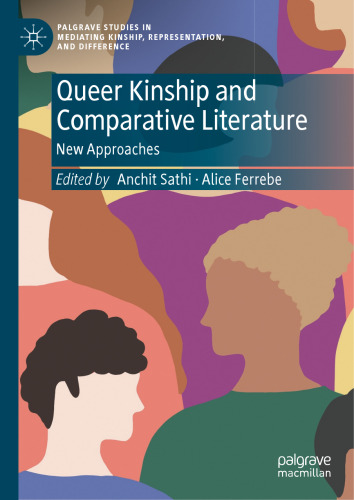 Queer Kinship and Comparative Literature: New Approaches