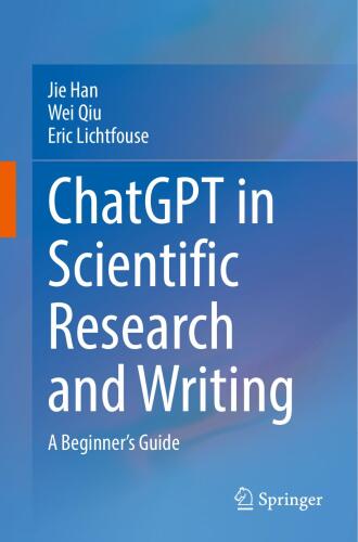 ChatGPT in Scientific Research and Writing: A Beginner’s Guide