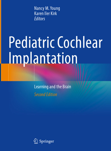 Pediatric Cochlear Implantation: Learning and the Brain