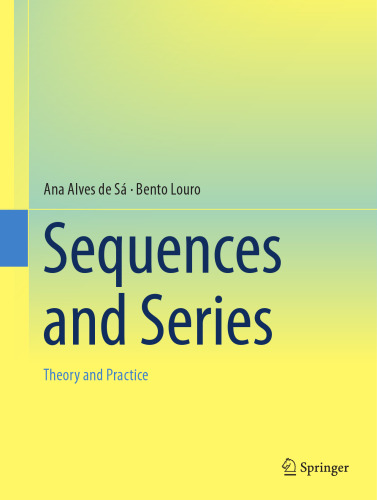 Sequences and Series: Theory and Practice