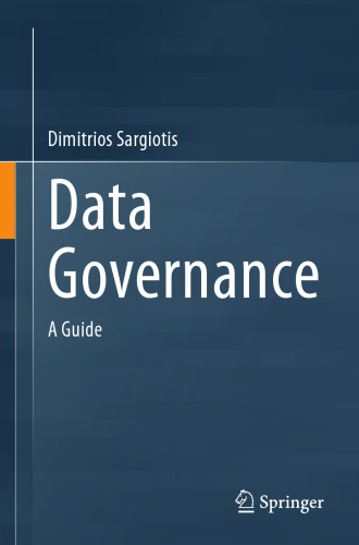 Data Governance: A Guide