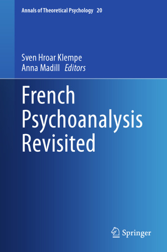 French Psychoanalysis Revisited